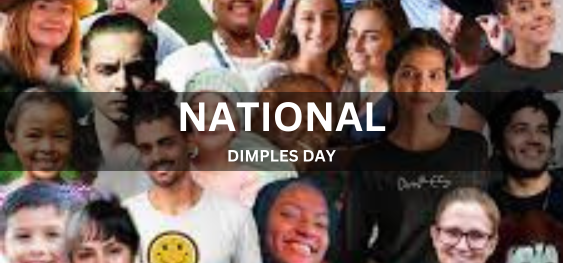 NATIONAL DIMPLES DAY  [राष्ट्रीय डिम्पल दिवस]